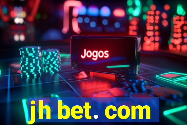 jh bet. com